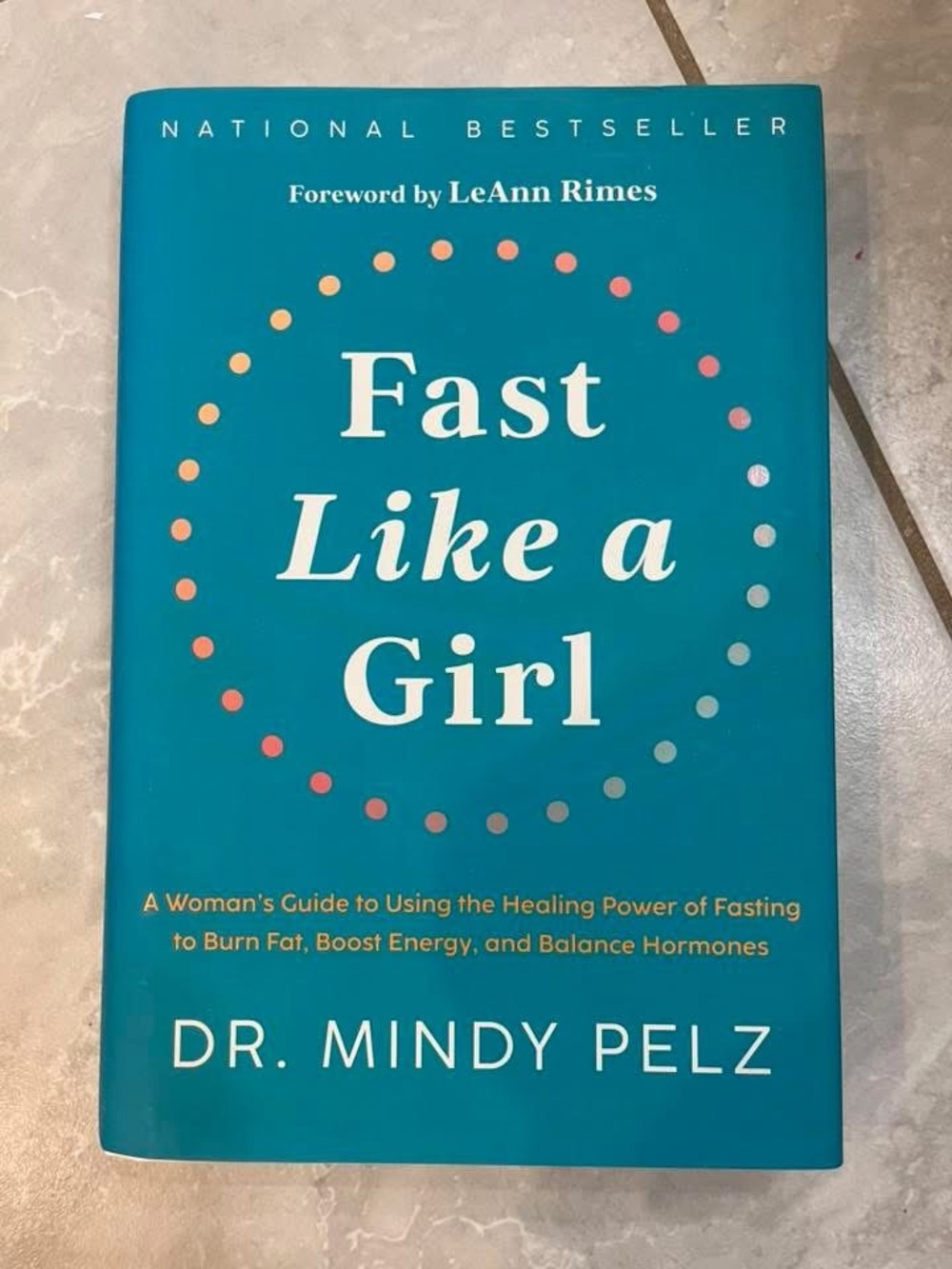 Fast Like a Girl by Dr. Mindy Pelz